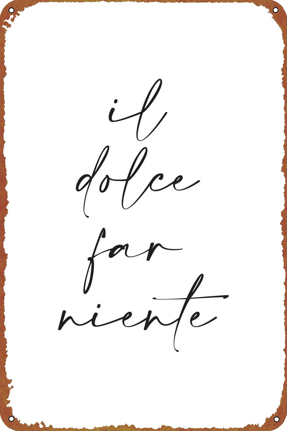 Home Decor Logo - 1p,KIVYYB Il Dolce Far Niente Metalen